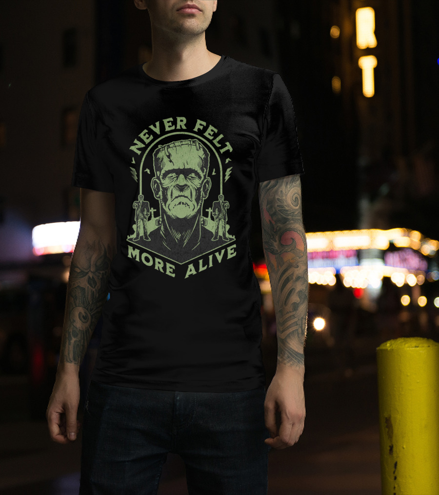 Never Felt More Alive Frankenstein Monster With Lightning Bolts And Graveyard T-Shirt