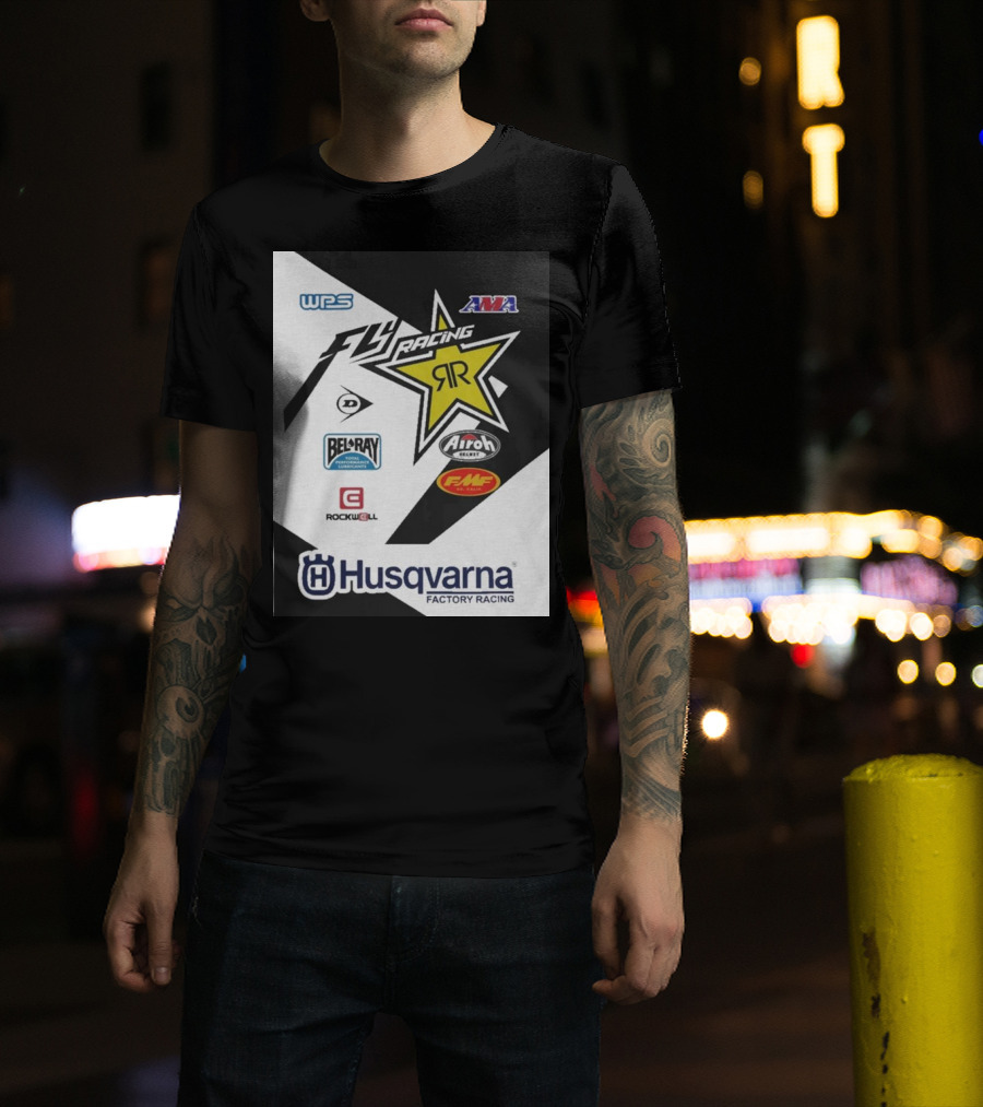 WPS AMA Fly Racing Rockstar Husqvarna Factory Racing Bel-Ray Airoh FMF Rockwell T-Shirt