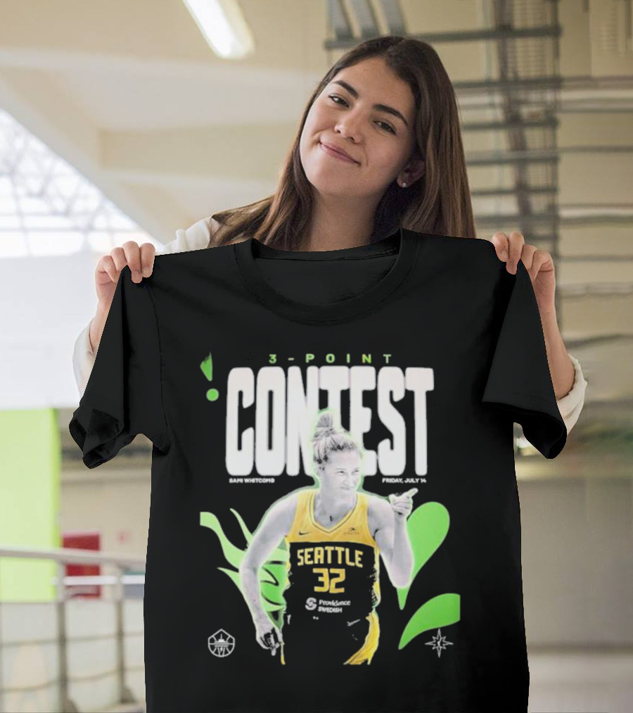 SamI Whitcomb Seattle 32 3-Point Contest Friday July 14 WNBA T-Shirt