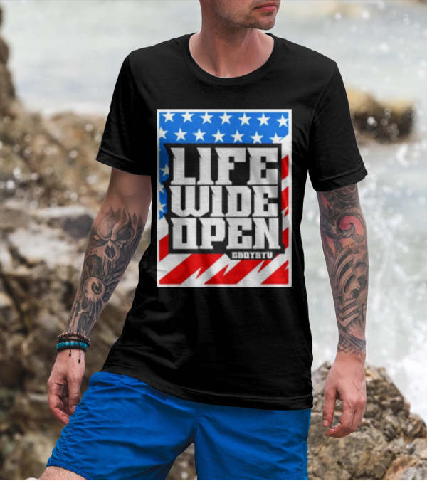 Life Wide Open Stars And Stripes CBOYSTV T-Shirt