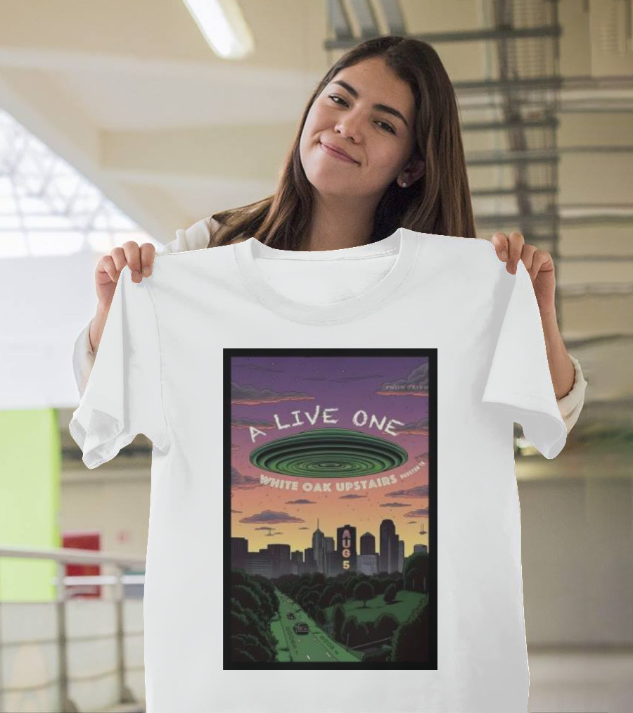 A Live One White Oak Upstairs Houston Aug 5 Phish T-Shirt