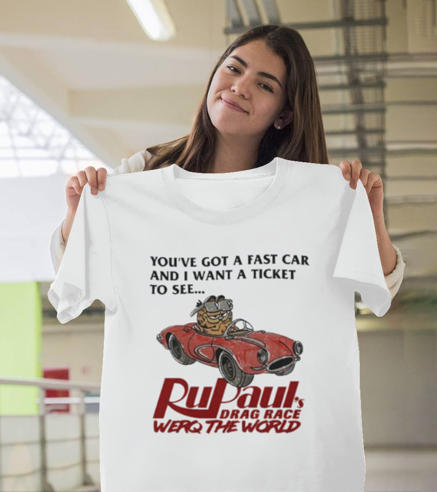 Garfield Driving Fast Car Rupaul's Drag Race Werq The World Ticket T-Shirt