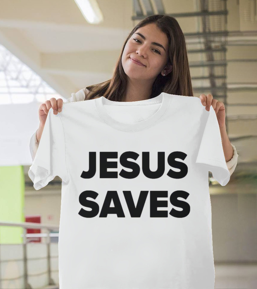 Jesus Saves T-Shirt