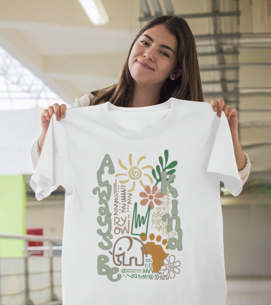 Always Be Kind Elephant Footprint Sun and Flowers T-Shirt