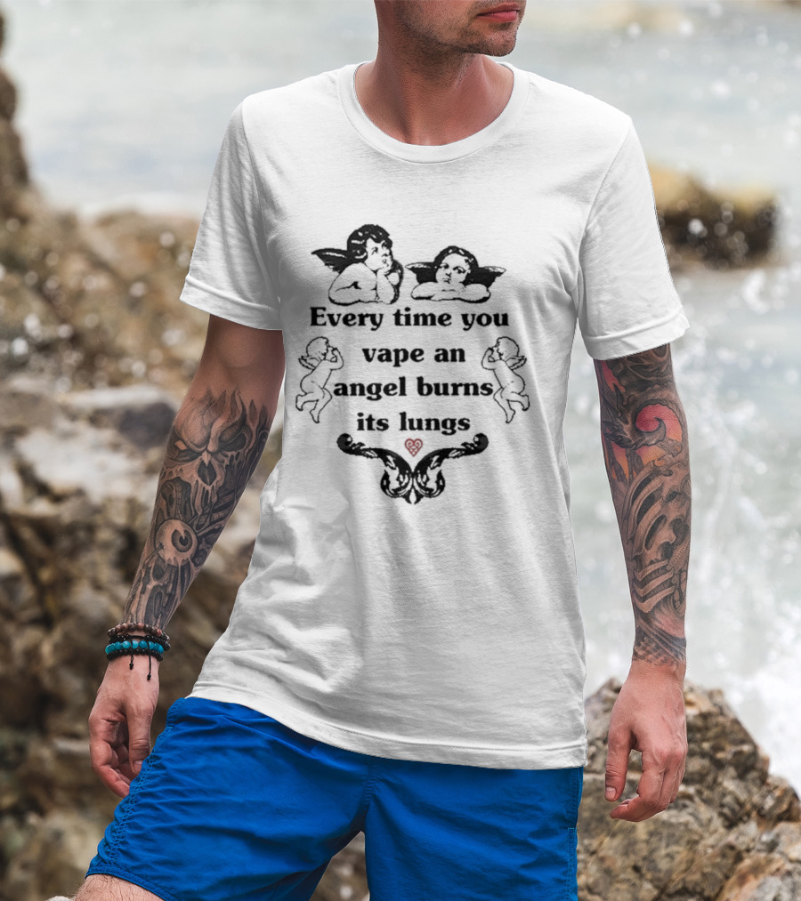 Every Time You Vape An Angel Burns Its Lungs Angels Cherubs Smoking Heart Warning T-Shirt