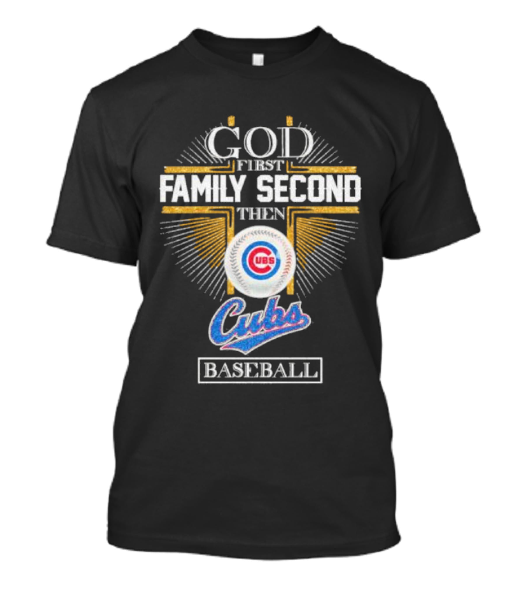 God First Family Second Then Chicago Cubs Baseball Logo 202 T-Shirt