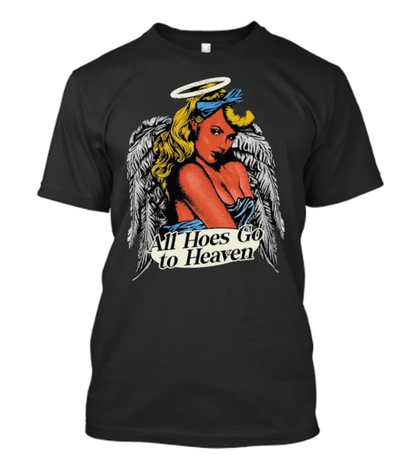 Angel All Hoes Go To Heaven Retro Pin-Up Winged Halo T-Shirt