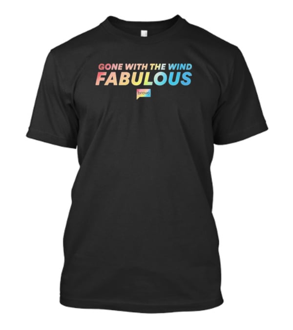 Gone With The Wind Fabulous Bravo Pride Rainbow T-Shirt