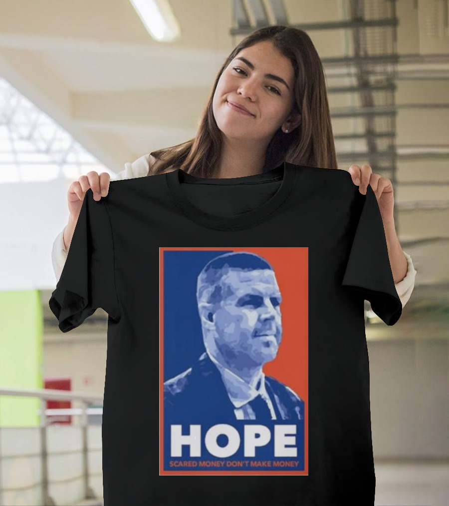 HOPE Scared Money Don’t Make Money Obama T-Shirt