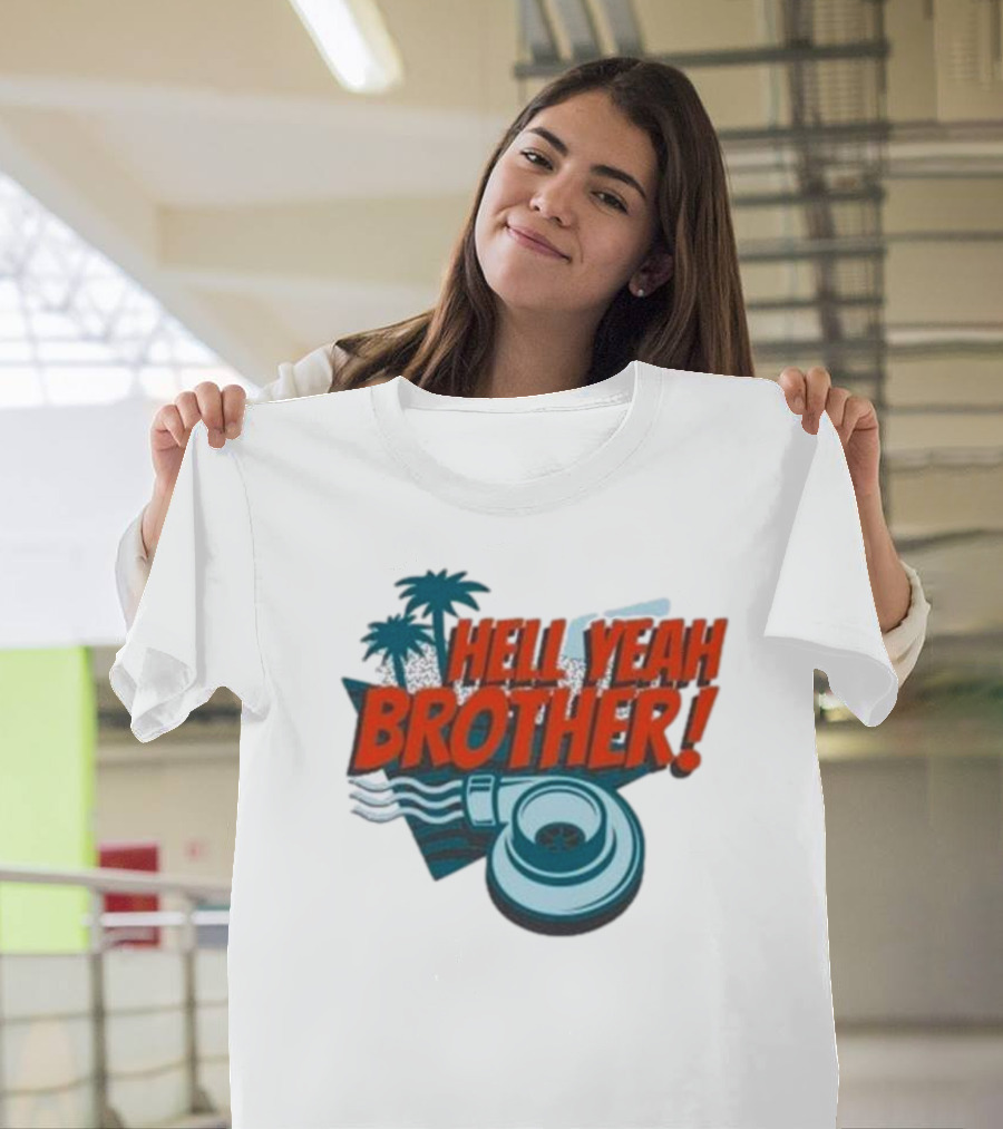Hell Yeah Brother Palm Tree Turbo Charged Adventure T-Shirt