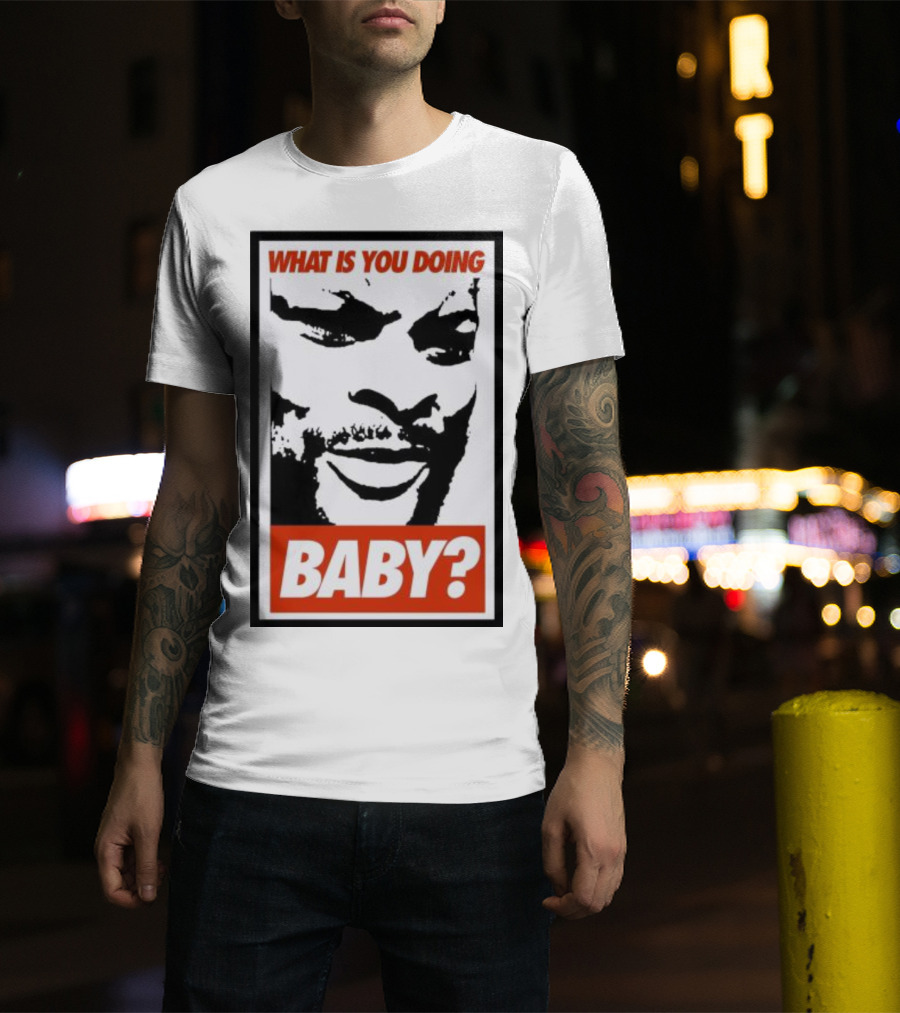 What Is You Doing Baby? Bold Black And White Face T-Shirt