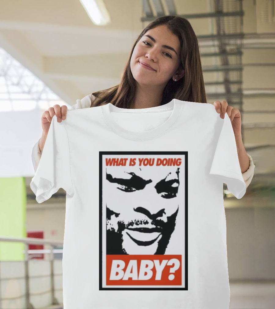 What Is You Doing Baby? Bold Black And White Face T-Shirt