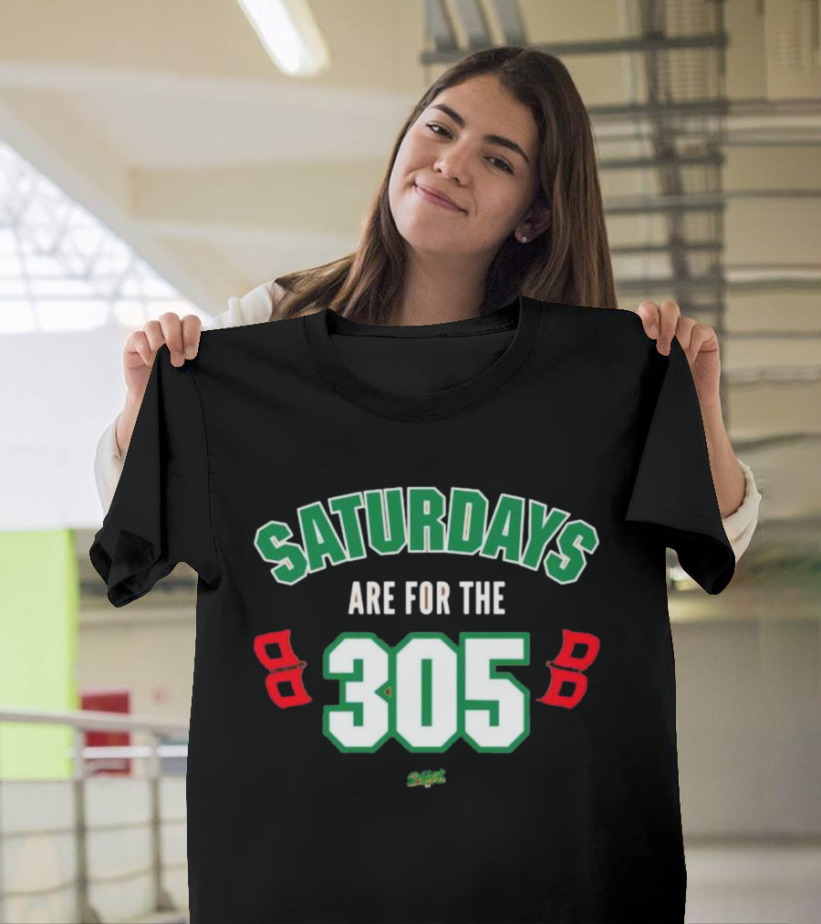 Saturdays Are For The 305 Miami Sports Fans T-Shirt