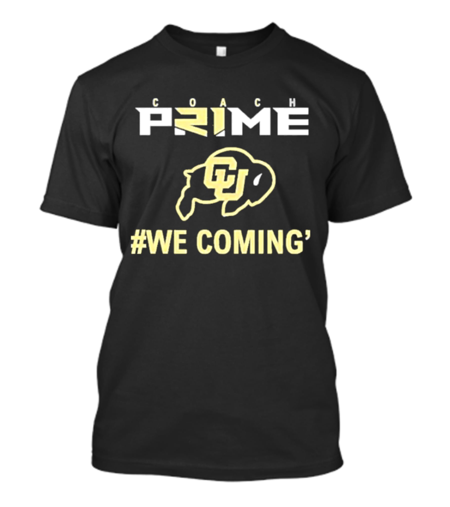 Coach Prime Colorado Buffaloes We Coming T-Shirt