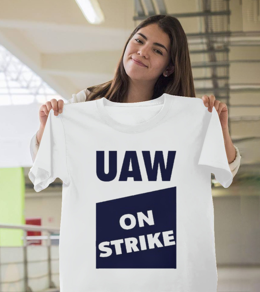 Sara Nelson Uaw On Strike Solidarity Message T-Shirt