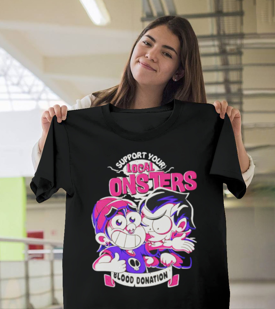 Support Your Local Monsters Blood Donation T-Shirt