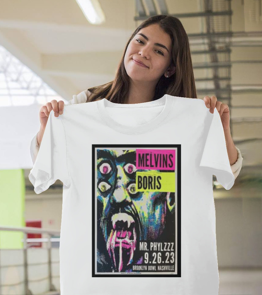 Melvins Boris Mr. Phylzzz Brooklyn Bowl Nashville 9.26.23 T-Shirt