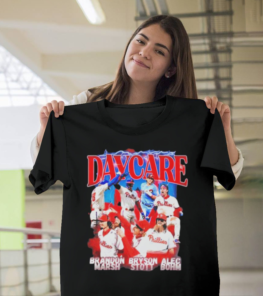 Daycare Philadelphia Phillies Brandon Marsh Bryson Stott Alec Bohm T-Shirt
