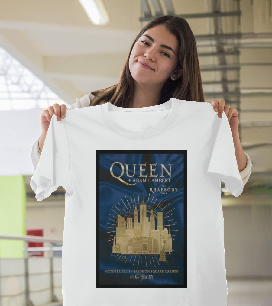 Queen + Adam Lambert The Rhapsody Tour October 12-13 Madison Square Garden New York NY T-Shirt