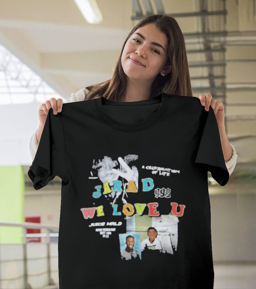 Jarad 999 Juice WRLD We Love U A Celebration of Life T-Shirt