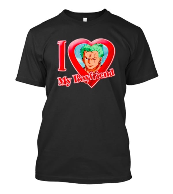 Roronoa Zoro Love My Boyfriend One Piece Anime T-Shirt