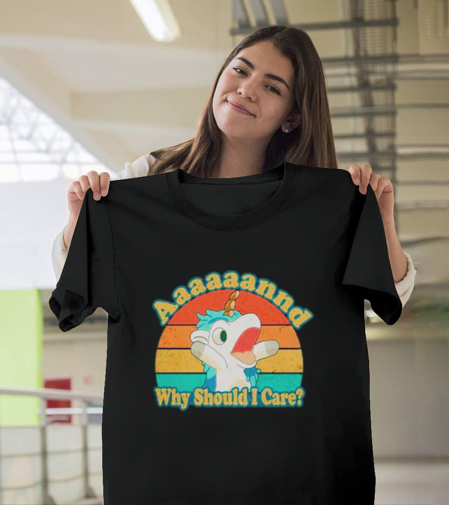 Aaaaaannd Why Should I Care Unicorn Vintage Retro Stripes T-Shirt