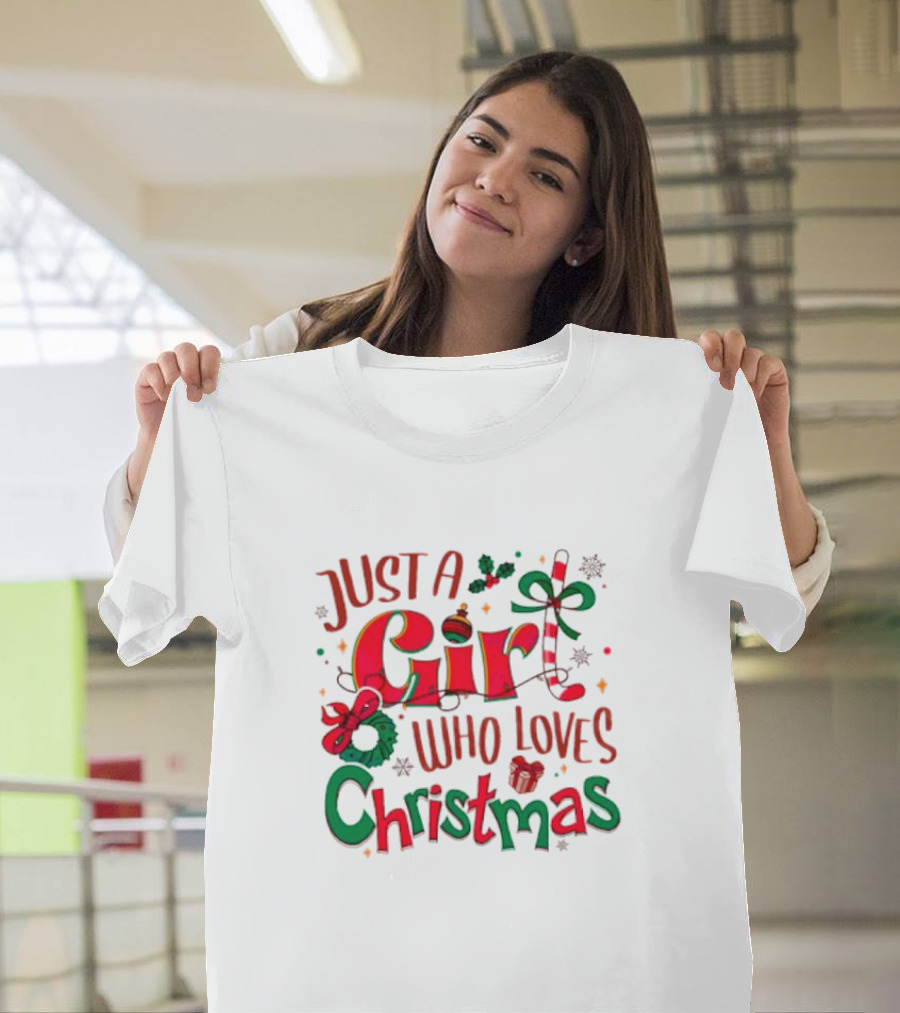 Just A Girl Who Loves Christmas With Festive Icons And Decorations T-Shirt