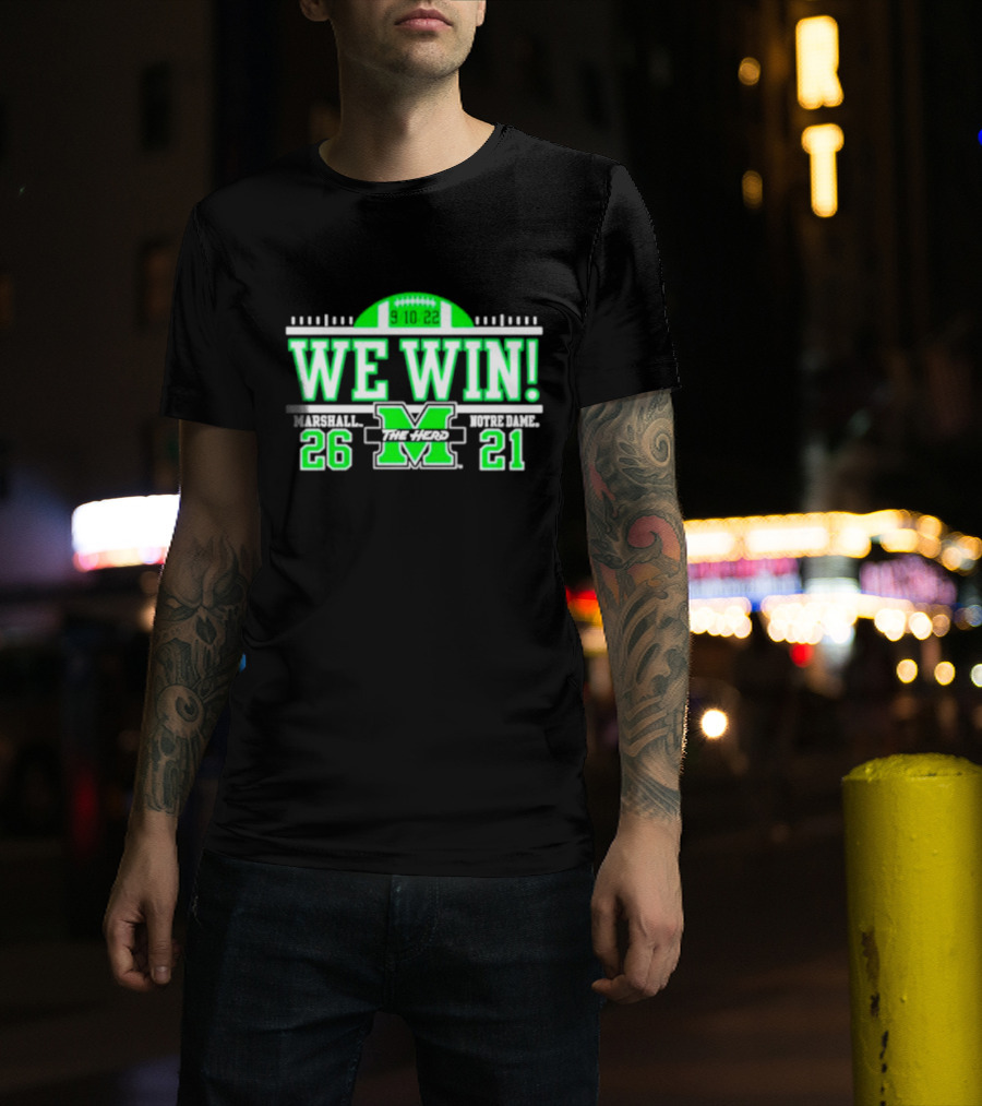 We Win Marshall 9.10.22 Football 26-21 T-Shirt
