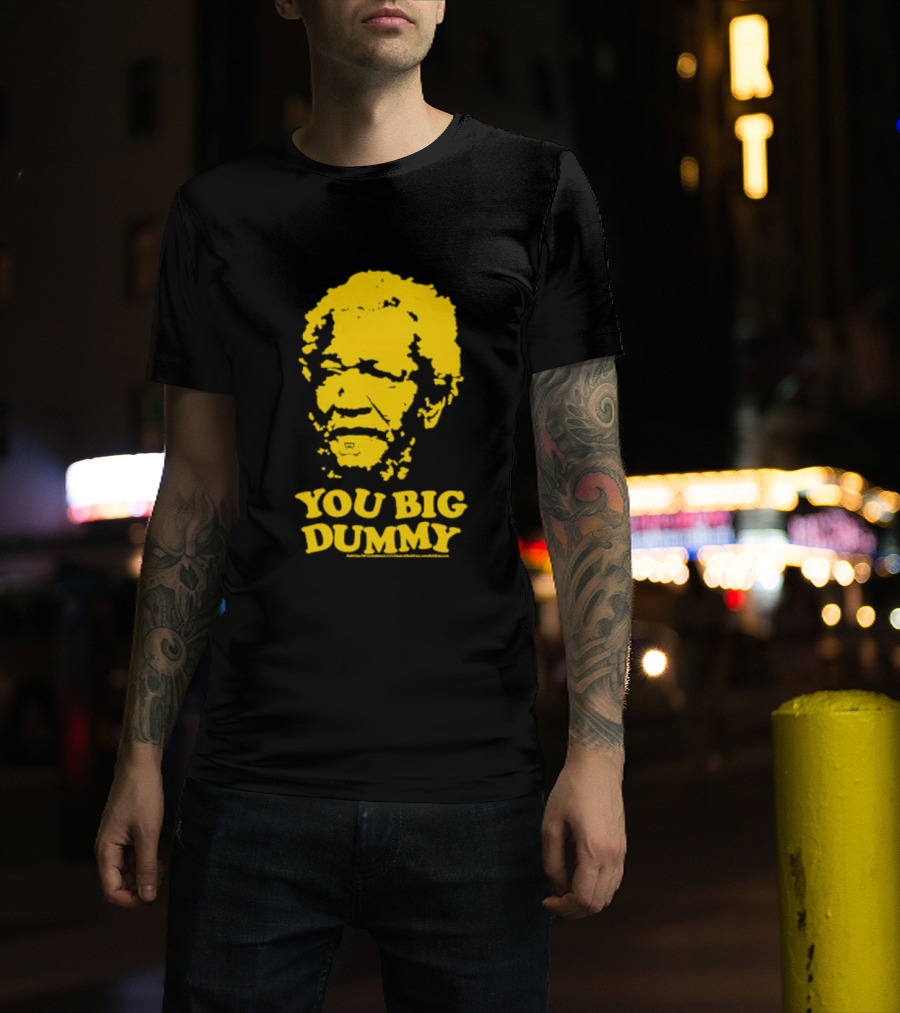 Sanford And Son You Big Dummy Iconic Catchphrase Yellow T-Shirt