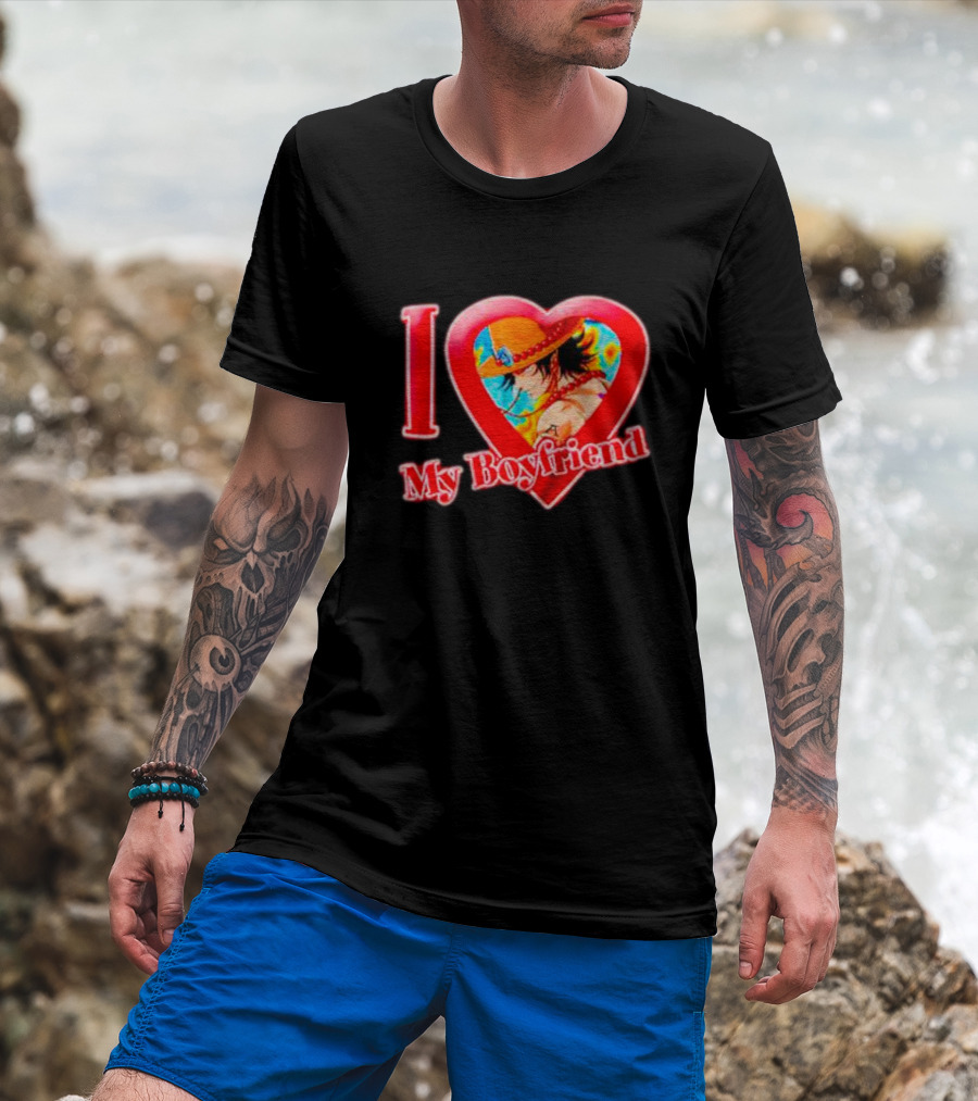 Portgas D Ace I Love My Boyfriend One Piece Heart T-Shirt