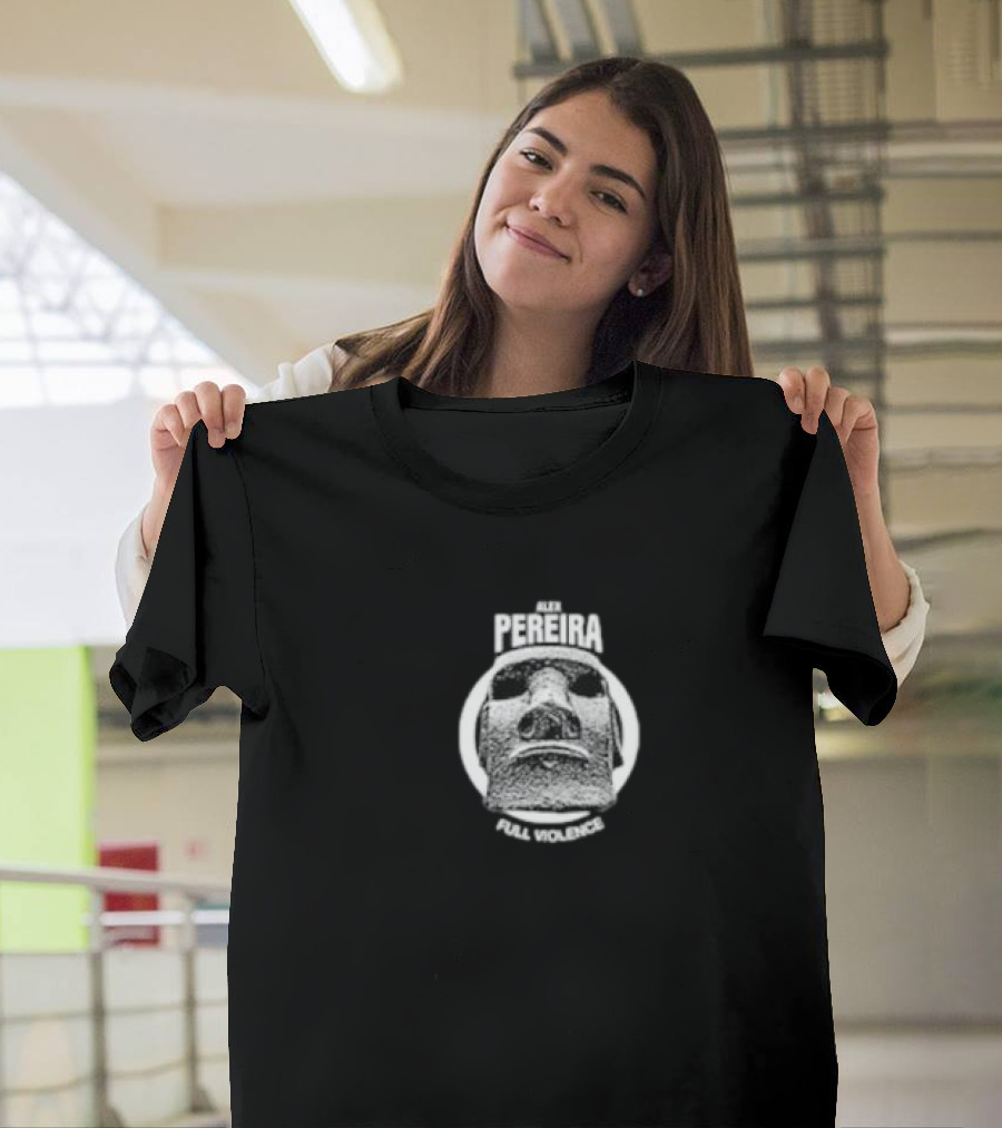 Alex Pereira Full Violence Easter Island Head T-Shirt