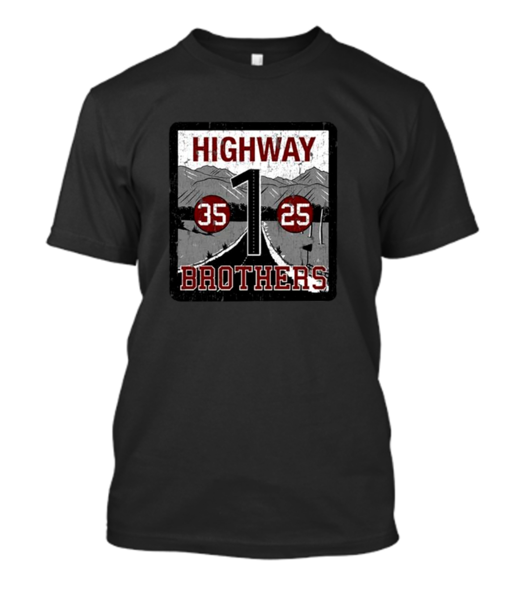 Highway 1 Brothers 35 25 Mountain Road Sign T-Shirt