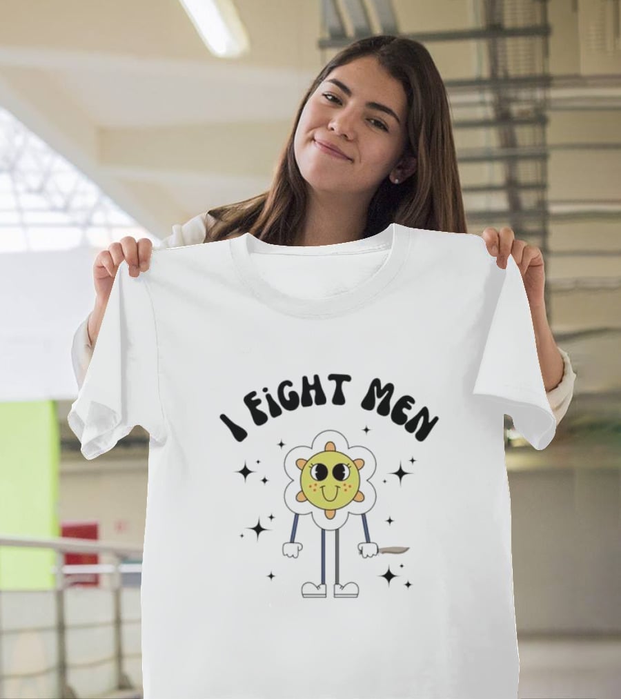 I Fight Men Floral Cartoon Character With Knife And Stars T-Shirt