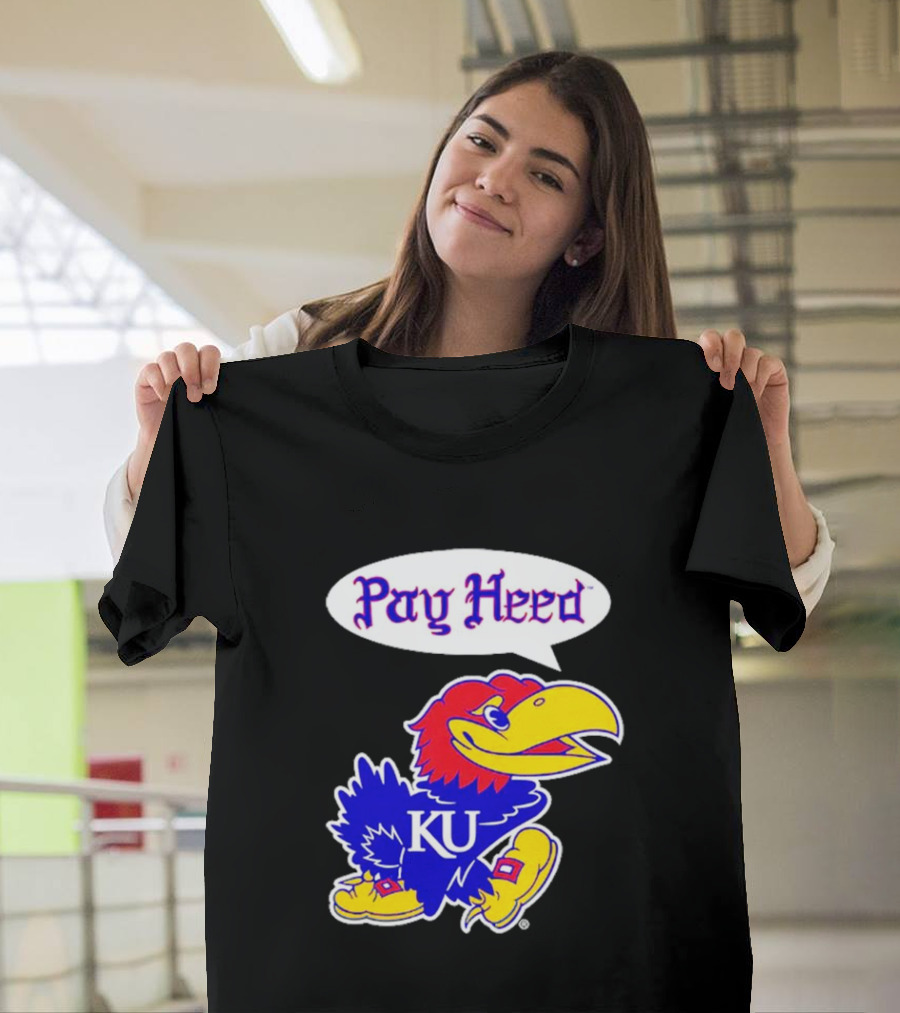 Kansas Jayhawks Pay Heed KU T-Shirt