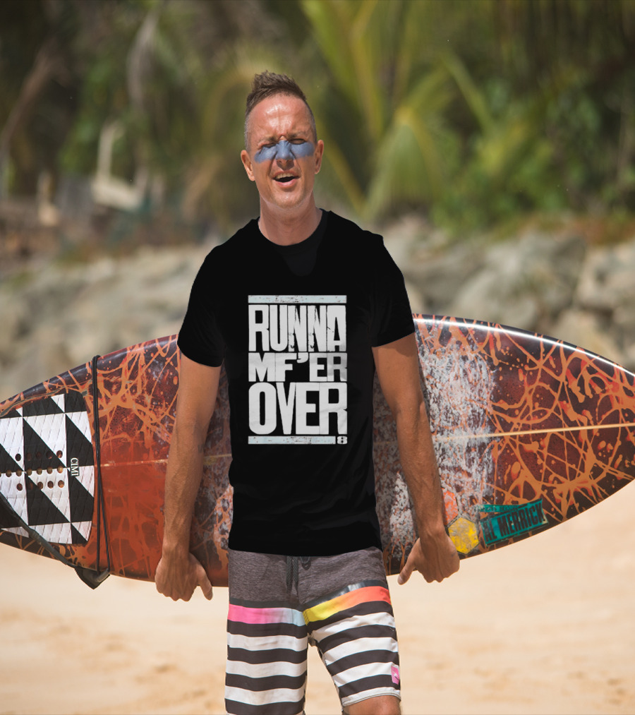 RUNNA MF’ER OVER 8 T-Shirt