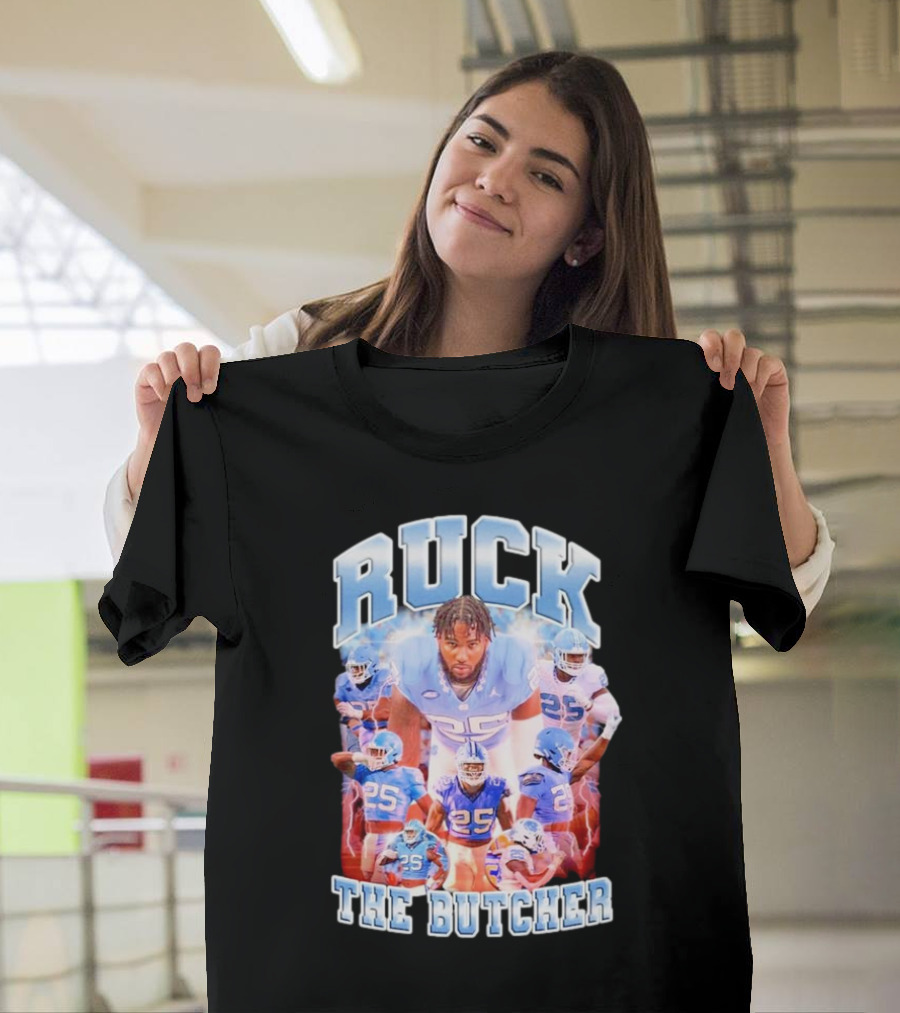 Ruck the Butcher UNC Football Kaimon Rucker Number 25 T-Shirt