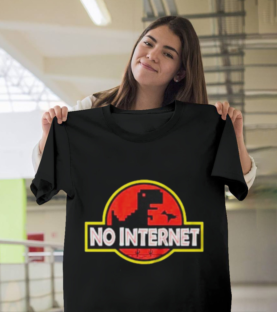 No Internet Dinosaur Jurassic Park T-Shirt