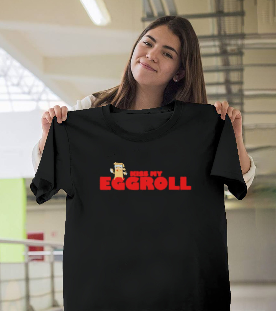 Kiss My Eggroll Cartoon Eggroll Character T-Shirt