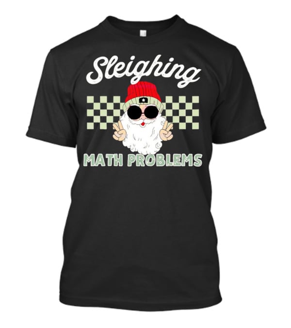 Sleighing Math Problems Santa Peace Sign Checkered Background T-Shirt