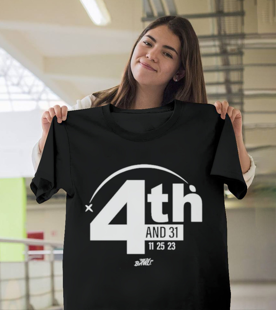 Alabama 4th and 31 November 25 23 The Bandit T-Shirt