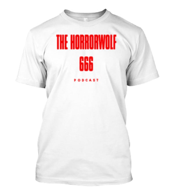 THE HORRORWOLF 666 PODCAST T-Shirt