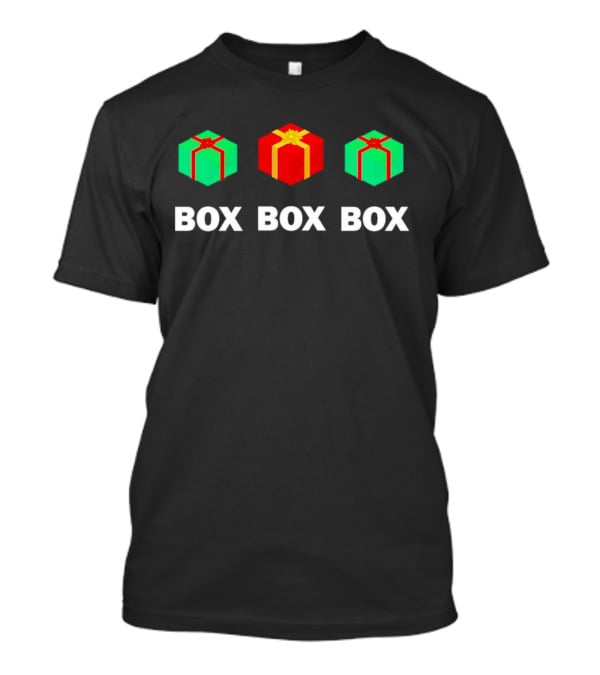 Box Box Box Christmas Gift T-Shirt