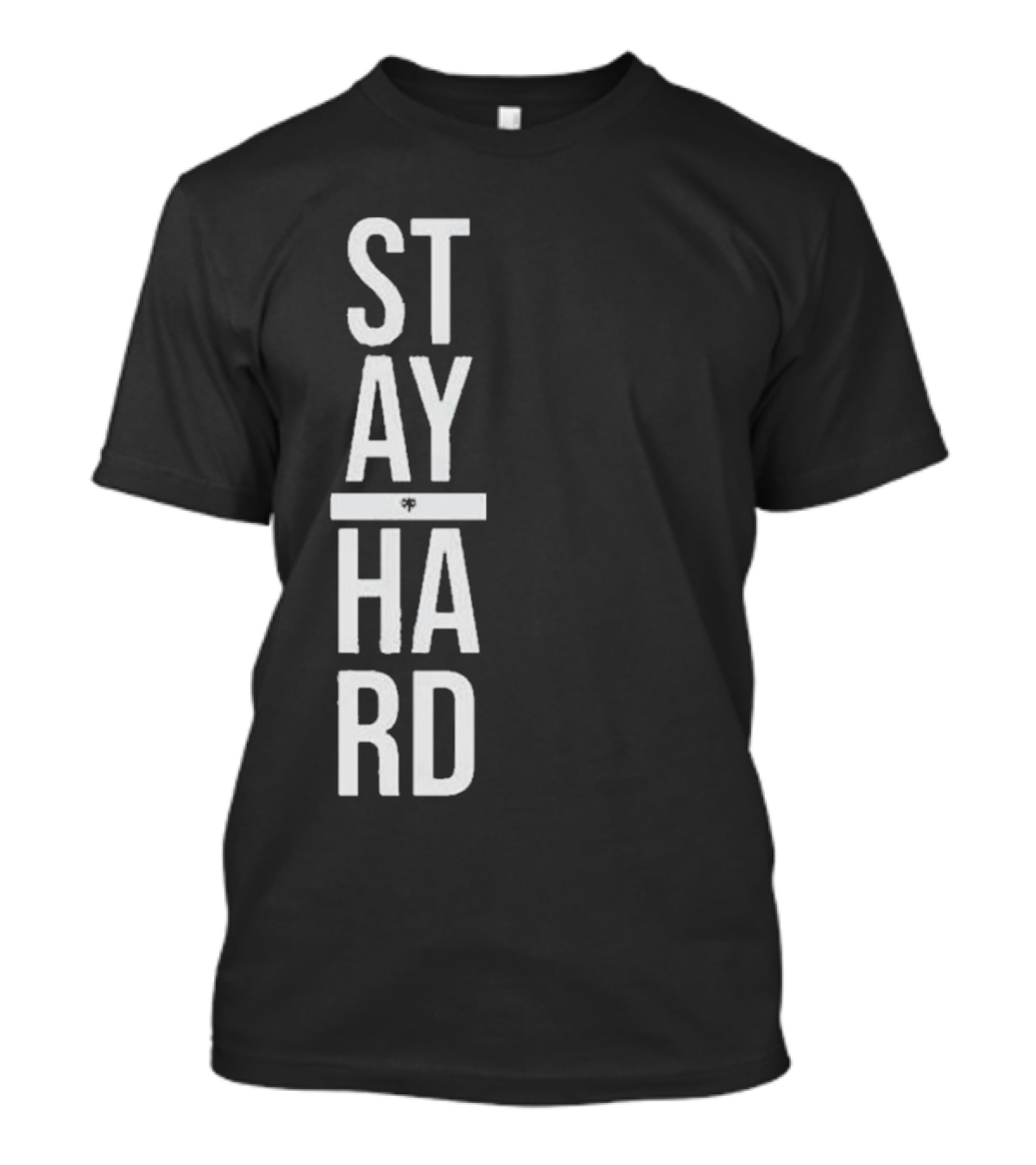 Stay Strong Hard Motivation T-Shirt