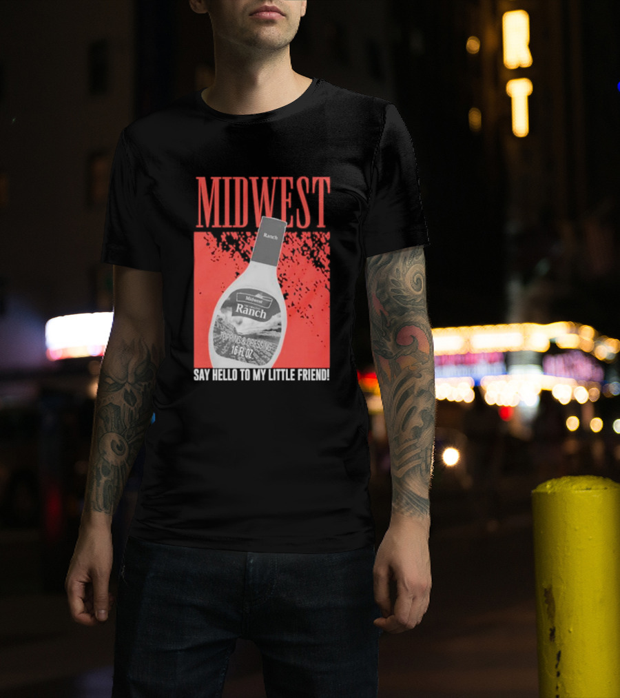 Midwest Ranch Say Hello To My Little Friend 16 Fl Oz T-Shirt