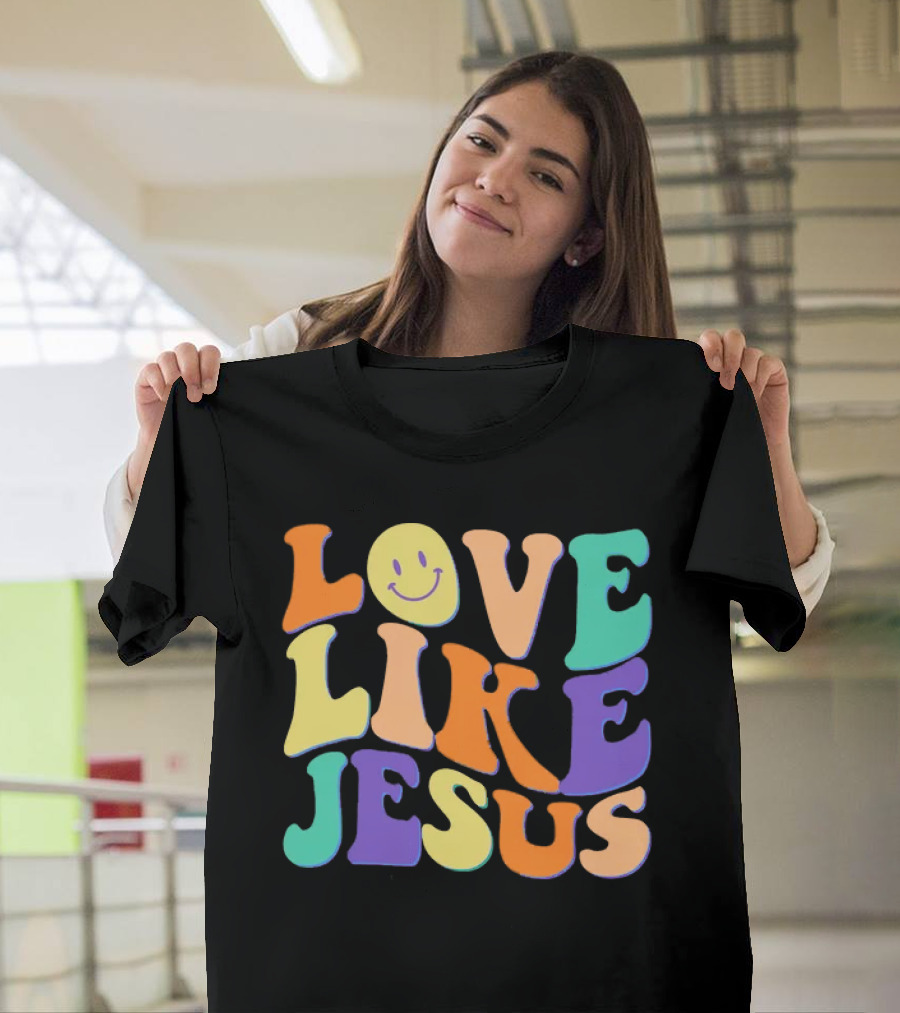 Love Like Jesus Colorful Retro 60s Smiley Face T-Shirt