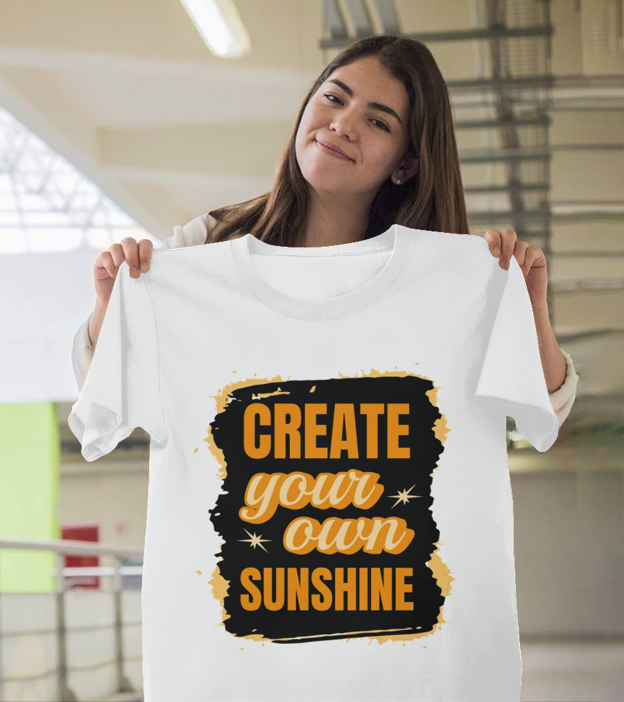 Create Your Own Sunshine T-Shirt