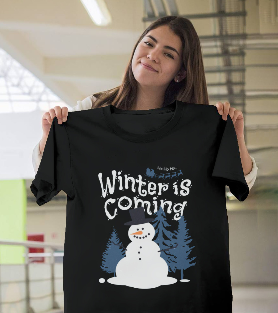 Winter Is Coming Snowman With Ho Ho Ho Santa Sleigh T-Shirt