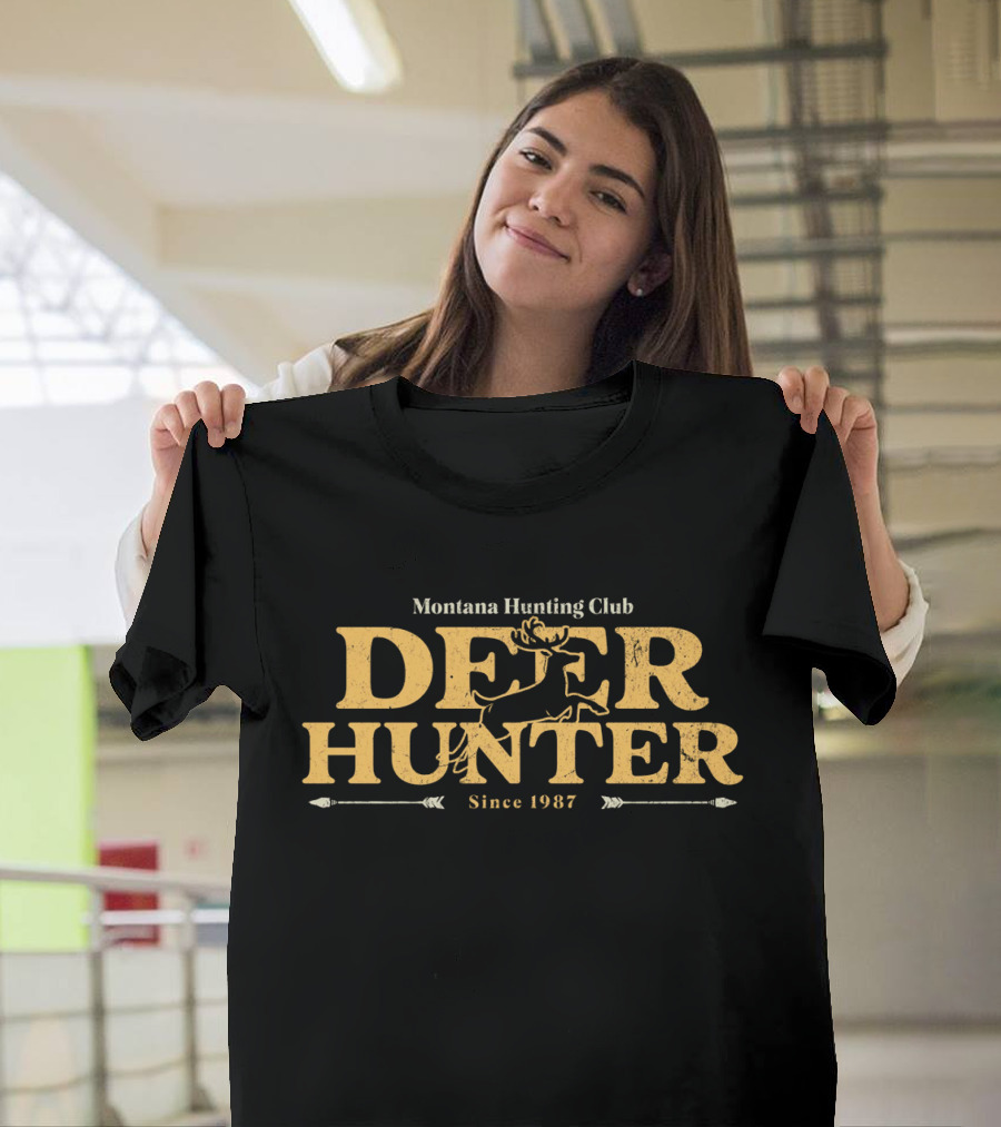 Montana Hunting Club Deer Hunter Since 1987 T-Shirt
