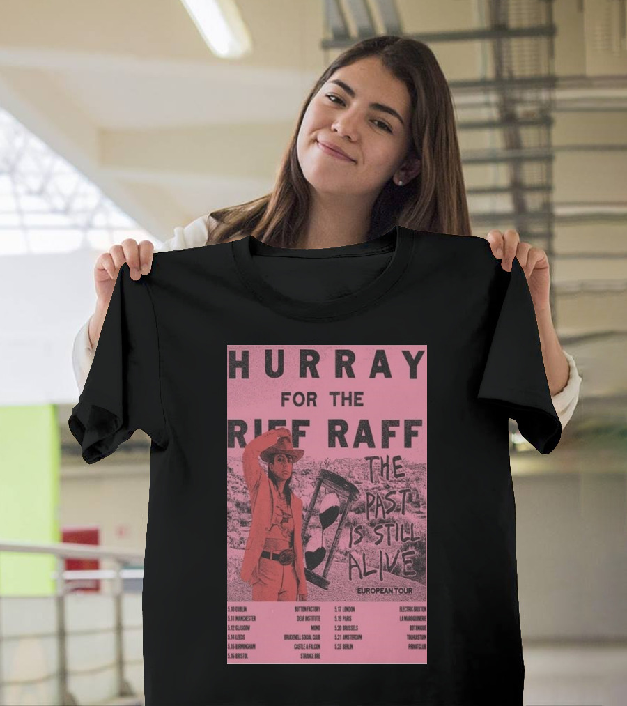 Hurray For The Riff Raff European Tour ’24 The Past Is Still Alive T-Shirt