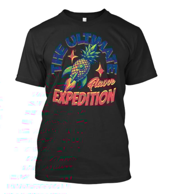 The Ultimate Flavor Expedition Pineapple Rocket Adventure T-Shirt